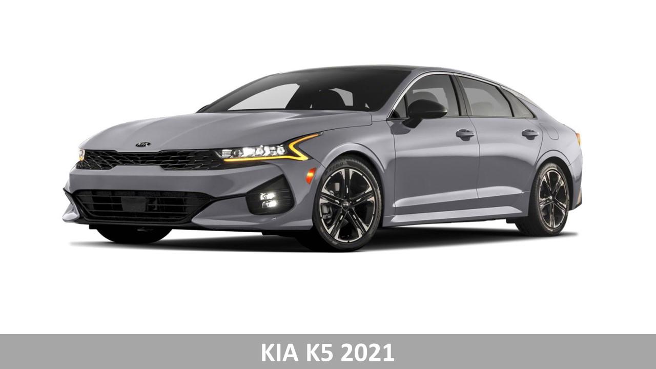 KIA K5 2021 KIA K5 2021