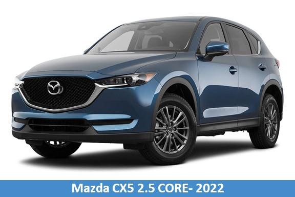 Mazda CX5 2.5 CORE- 2022 Mazda CX5 2.5 CORE- 2022